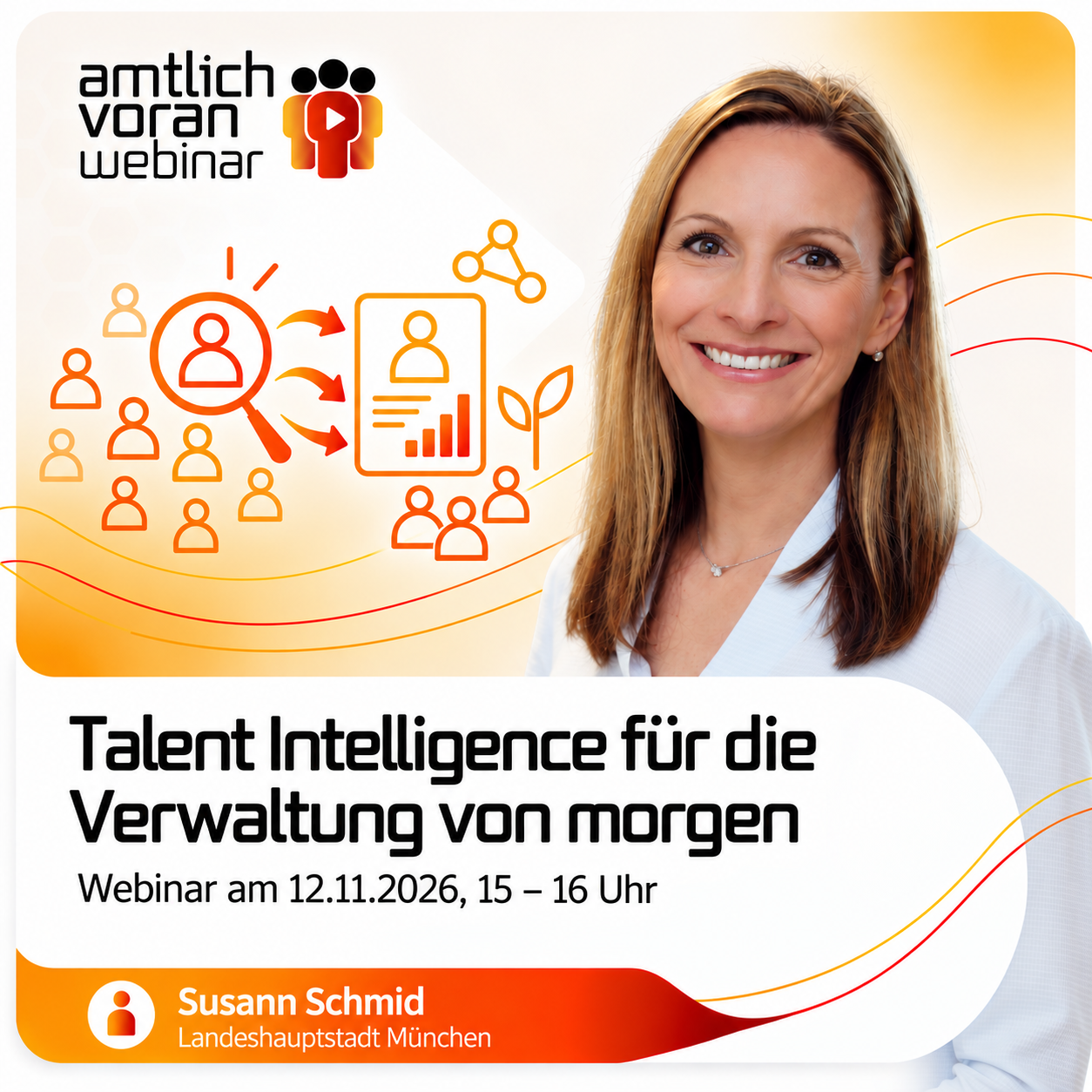 Susann Schmid, Landeshauptstadt München: Talent Intelligence für die Verwaltung von morgen – Webinar am 12.11.2026, 15–16 Uhr.